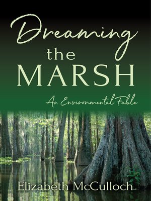 cover image of Dreaming the Marsh